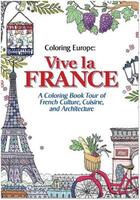 Couverture du livre « Coloring europe: vive la france » de Lee Sun aux éditions Interart