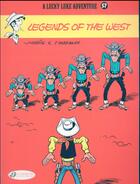 Couverture du livre « Lucky Luke t.57 ; legends of the west » de Patrick Nordmann et Morris aux éditions Cinebook