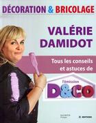 Couverture du livre « D&co ; décoration et bricolage » de Damidot-V aux éditions Hachette Pratique