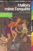 Couverture du livre « Le Club des Baby-Sitters - mystère Tome 3 : Mallory mène l'enquête » de Ann M. Martin aux éditions Gallimard-jeunesse