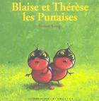 Couverture du livre « Blaise et Thérèse les punaises » de Antoon Krings aux éditions Gallimard-jeunesse