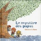 Couverture du livre « Le mystère des papas » de Clement Fabre aux éditions Gallimard-jeunesse
