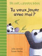 Couverture du livre « Tu veux jouer avec moi ? » de Susan Varley et Julia Jarman aux éditions Gallimard-jeunesse
