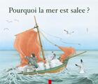 Couverture du livre « Pourquoi la mer est salee ? » de Giraud/Muller aux éditions Pere Castor
