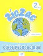 Couverture du livre « Zigzag : niveau 2 ; guide pédagogique » de Helene Vanthier aux éditions Cle International