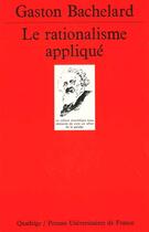 Couverture du livre « Rationalisme applique (le) » de Gaston Bachelard aux éditions Puf