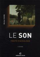 Couverture du livre « Le son ; traité d'acoulogie (2e édition) » de Michel Chion aux éditions Armand Colin