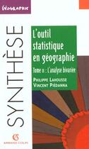 Couverture du livre « L'outil statistique en geographie » de Lahousse/Piedanna aux éditions Armand Colin