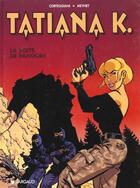 Couverture du livre « Tatiana K. Tome 1 ; la boite de Pandore » de Felix Meynet et Francois Corteggiani aux éditions Dargaud