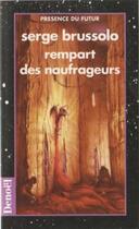 Couverture du livre « Rempart des naufrageurs » de Serge Brussolo aux éditions Denoel