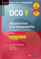 Couverture du livre « DCG 9 ; introduction à la comptabilité ; comptabilité financière ; manuel (7e édition) » de Henri Davasse et Sebastien Paugam et Michel Parruitte et Alain Burlaud aux éditions Foucher