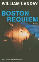 Couverture du livre « Boston requiem » de William Landay aux éditions Robert Laffont