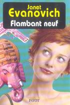 Couverture du livre « Flambant Neuf » de Janet Evanovich aux éditions Payot