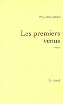 Couverture du livre « Les premiers venus » de Paul Guimard aux éditions Grasset Et Fasquelle