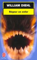 Couverture du livre « Regner en enfer » de Diehl-W aux éditions Le Livre De Poche