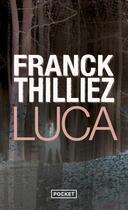 Couverture du livre « Luca » de Franck Thilliez aux éditions Pocket