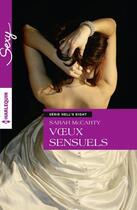 Couverture du livre « Voeux sensuels » de Sarah Mccarty aux éditions Harlequin