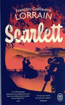 Couverture du livre « Scarlett » de Francois-Guillaume Lorrain aux éditions J'ai Lu