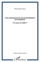 Couverture du livre « Adolescents ; leur téléphone et Internet ; 