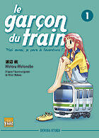 Couverture du livre « Le garçon du train Tome 1 » de Wataru Watanabe et Hitori Nakano aux éditions Taifu Comics