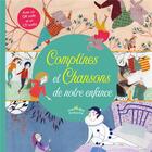 Couverture du livre « Comptines et chansons de notre enfance » de Pia Taccone aux éditions Ctp Rue Des Enfants