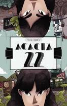 Couverture du livre « Acacia 22 » de Edgar Camacho aux éditions Ca Et La