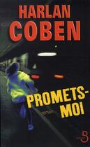 Couverture du livre « Promets-moi » de Harlan Coben aux éditions Belfond