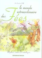 Couverture du livre « Le monde extraordinaire des fees » de Anne Gugenheim-Wolff aux éditions De Vecchi