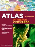 Couverture du livre « Atlas des vignobles de Bourgogne » de Patrick Merienne aux éditions Ouest France