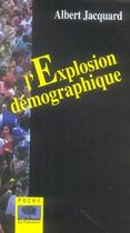 Couverture du livre « L'explosion démographique » de Albert Jacquard aux éditions Le Pommier