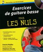 Couverture du livre « Exercices de guitare basse pour les nuls » de Patrick Pfeiffer aux éditions First