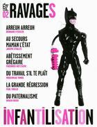 Couverture du livre « Ravages t.2 ; infantilisation » de  aux éditions Jbz Et Cie