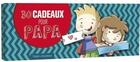 Couverture du livre « Chéquier 30 cadeaux pour papa » de  aux éditions Hugo Jeunesse