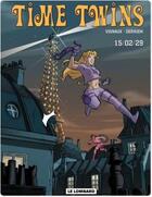 Couverture du livre « Time twins t.1 ; 15.02.29 » de Vignaux/Derrien aux éditions Lombard Streaming