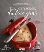 Couverture du livre « La cuisine du foie gras » de Jean-Claude Molinier et Claude Prigent aux éditions Sud Ouest Editions