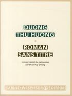Couverture du livre « Roman sans titre » de Duong Thu Huong aux éditions Sabine Wespieser