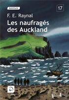 Couverture du livre « Les naufragés des Aukland » de F.-E. Raynal aux éditions Editions De La Loupe