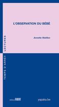 Couverture du livre « L'observation du bébé » de Annette Watillon-Naveau aux éditions Fabert
