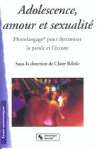 Couverture du livre « Adolescence amour sexualite » de Belisle aux éditions Chronique Sociale