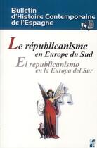 Couverture du livre « Le republicanisme en europe du sud » de Suarez Cortinan aux éditions Pu De Provence