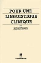 Couverture du livre « Tétralogiques, n° 2/1985 : Pour une linguistique clinique » de Pur aux éditions Pu De Rennes