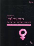 Couverture du livre « Les héroïnes de séries américaines » de Celine Morin aux éditions Pu Francois Rabelais