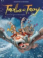 Couverture du livre « Trolls de Troy T.1 ; histoires trolles » de Christophe Arleston et Jean-Louis Mourier aux éditions Soleil