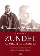 Couverture du livre « Maurice Zundel; au miroir de l'évangile » de Zundel M aux éditions Mediaspaul