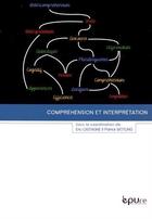 Couverture du livre « Compréhension et interprétation » de Patrick Wotling et Eric Castagne aux éditions Pu De Reims