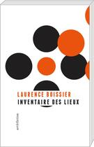 Couverture du livre « Inventaire des lieux » de Laurence Boissier aux éditions Art Et Fiction