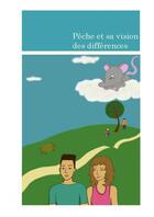 Couverture du livre « Pêche et sa vision des différences » de Brera Nathalie aux éditions Thebookedition.com