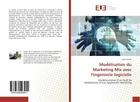 Couverture du livre « Modelisation du marketing mix avec l'ingenierie logicielle » de Houidi Issam aux éditions Editions Universitaires Europeennes