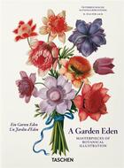 Couverture du livre « A garden Eden: masterpieces of botanical illustration » de Walter H. Lack aux éditions Taschen