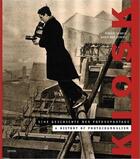 Couverture du livre « Kiosk a history of photojournalism » de Robert Lebeck aux éditions Steidl